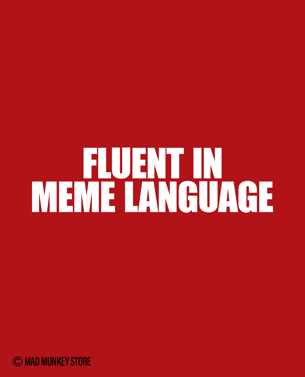 Fluent in meme Language - Unisex T-shirt - Red
