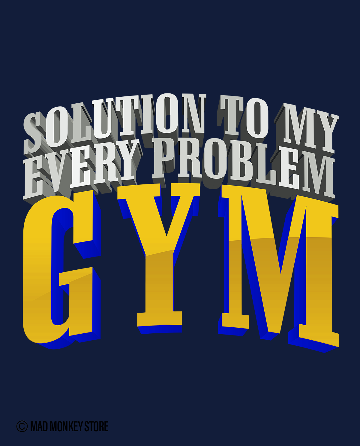 Solution To My Every Problem - Gym - Navy blue t-shirt