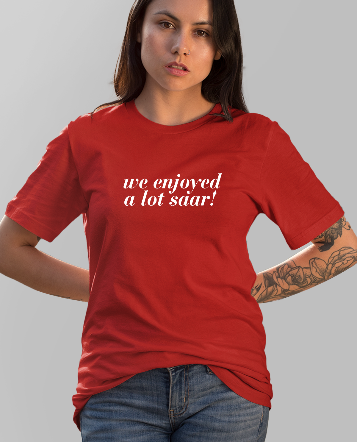 We Enjoyed a lot saar - Unisex Regular Red T-Shirt