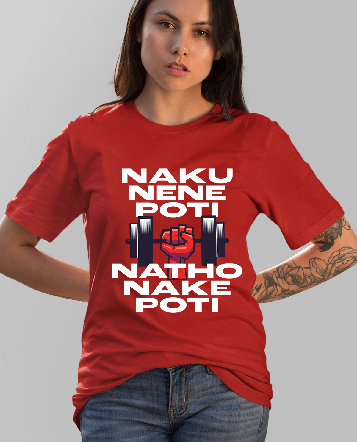 Naku Nene Poti Natho Nake Poti - Red Unisex T-shirt