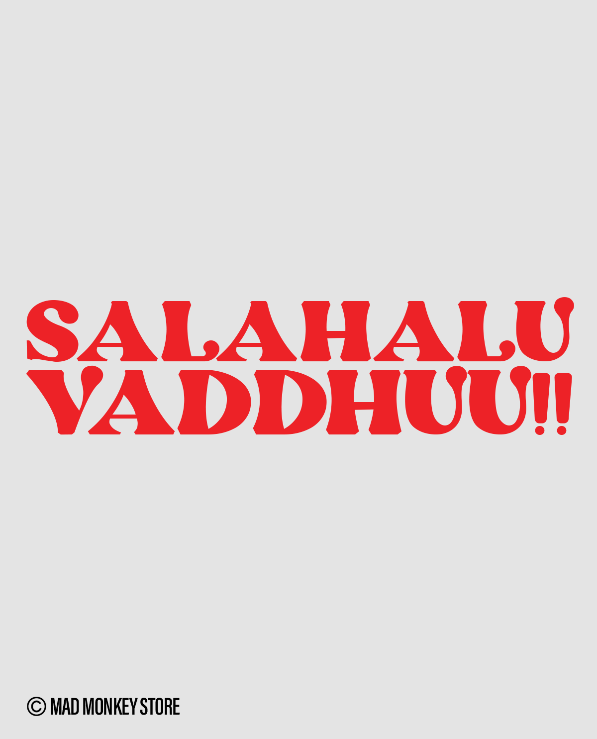 Salahalu Vaddu! - Unisex White tshirt