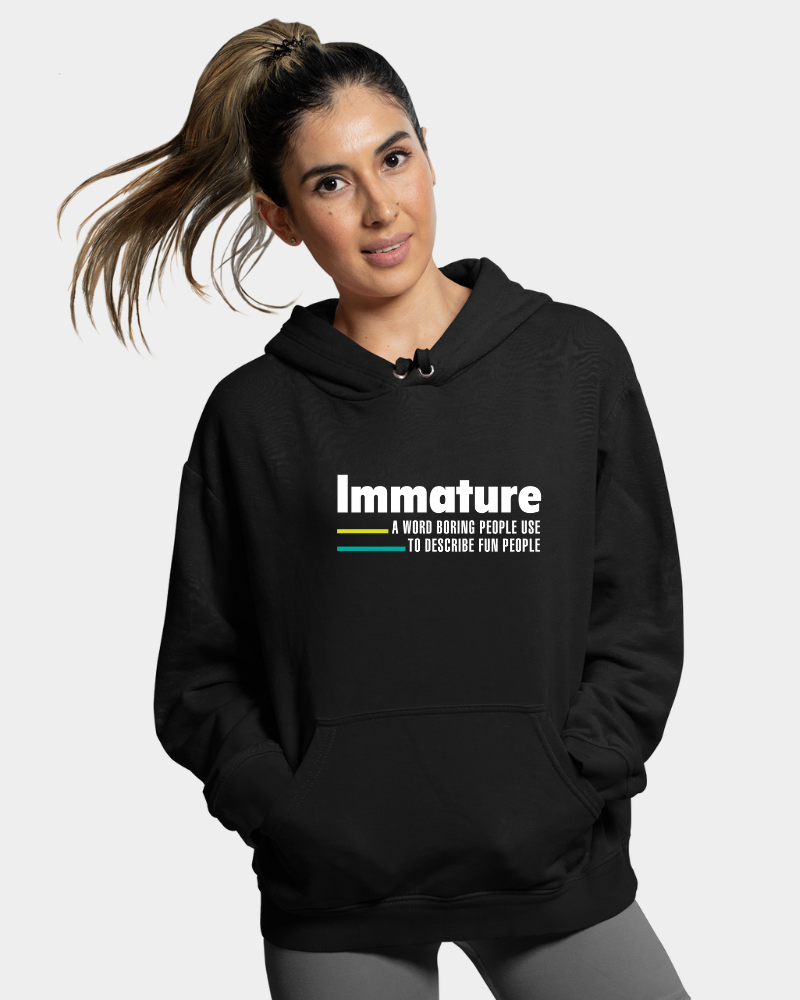 Immature Unisex Hoodie Black