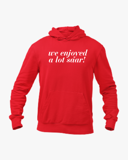 We Enjoyed a lot saar - Unisex Hoodie Red