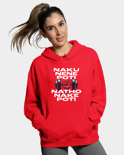 Naku Nene Poti Natho Nake Poti - Red Unisex Hoodie