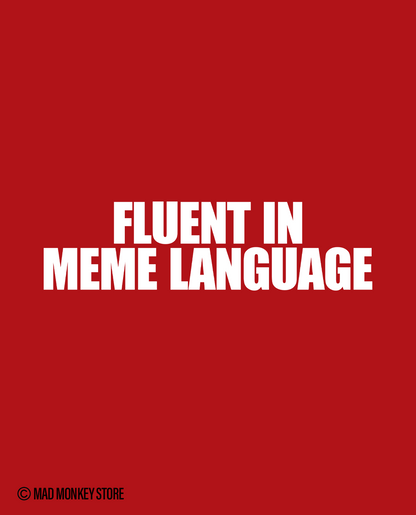 Fluent in meme Language - Unisex T-shirt - Red