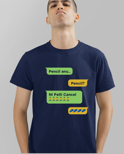 Pencil anu… Pencil? Ni Pelli Cancel – Unisex Navy Blue T-Shirt