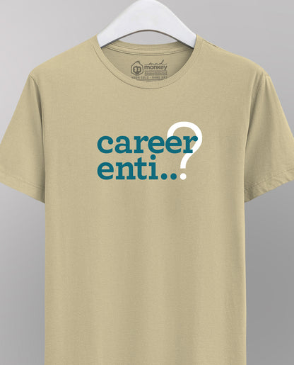 Career Enti? - Unisex Regular Beige T-Shirt