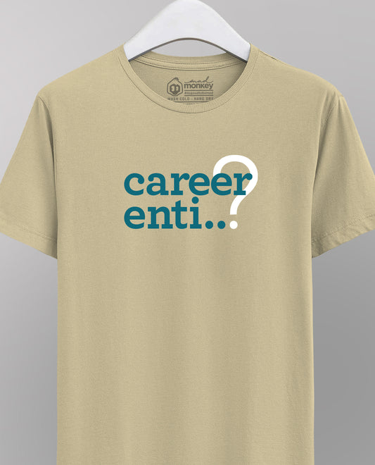 Career Enti? - Unisex Regular Beige T-Shirt