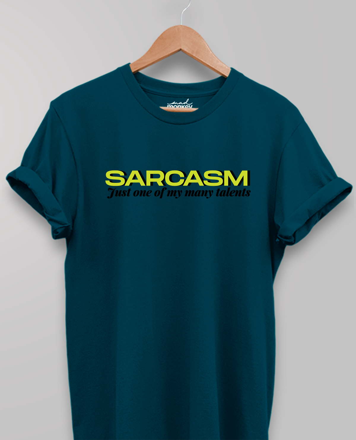 SARCASM, Unisex T-shirt, Petrol Blue, Casual Wear, Graphic Tee, Trendy, Comfortable, Stylish, Cotton, Everyday Wear