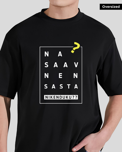 Na Saav Nen Sasta Unisex T-shirt Black