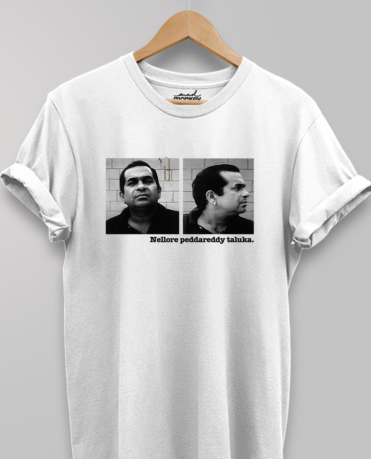 Nellore, Peddareddy, Taluka, Unisex T-shirt, White, Mad Monkey, Cotton, Casual Wear, Trendy, Comfortable, Stylish, Telugu, Tollywood, Graphic Tee