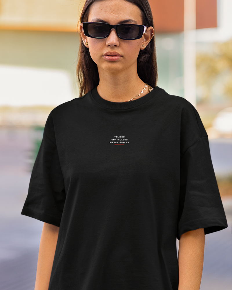 Oversized Telugu Minimals : - Telidu, Gurtuledu, Marchipoyanu Black Unisex T-shirt