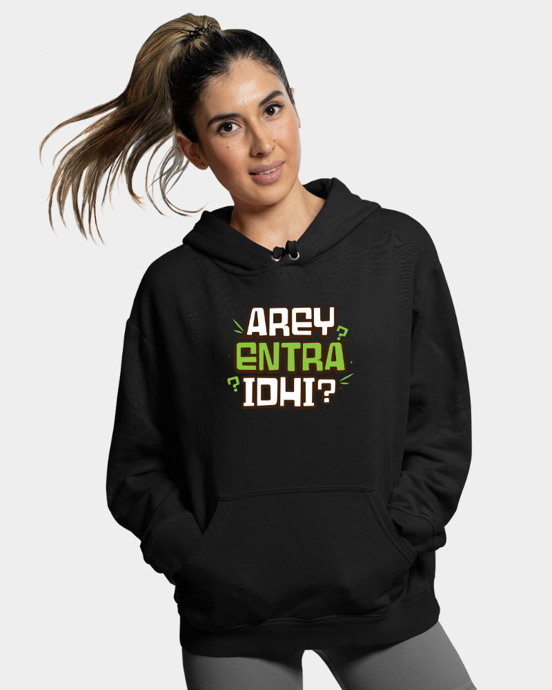 Arey Entra Idhi? Unisex Hoodie Black